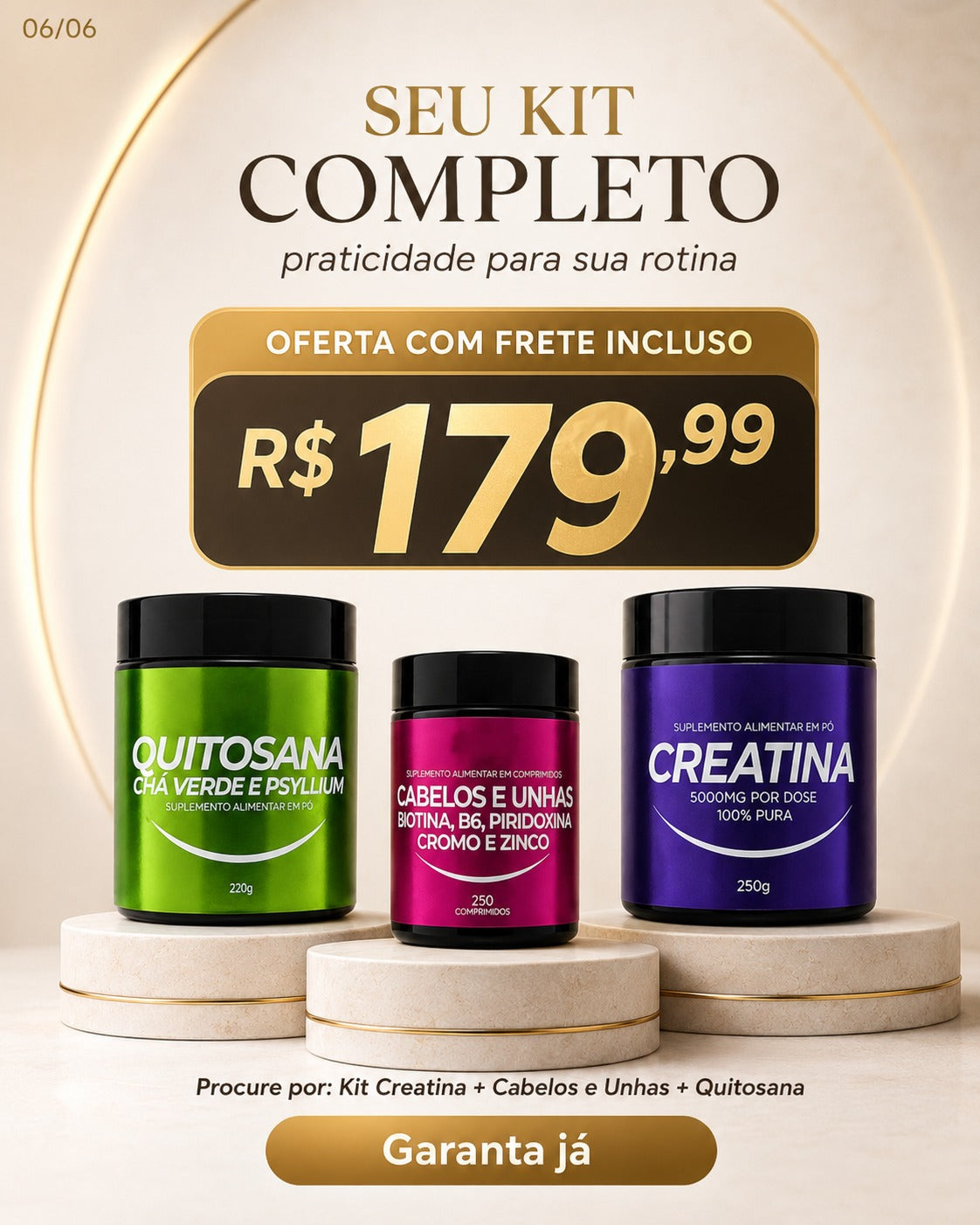 Kit Creatina 250g + Cabelos e Unhas + Quitosana, Chá Verde e Psyllium